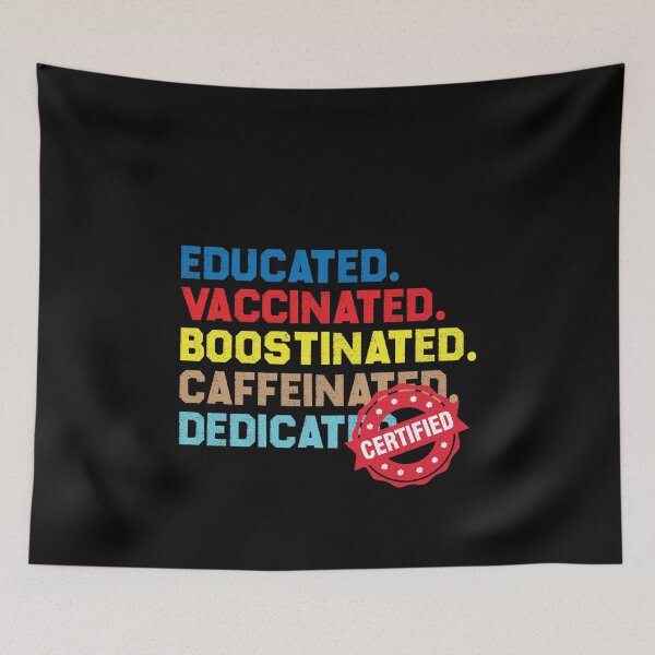 Item preview, Educated Vaccinated Caffeinated Dedicated Boostinated 2021 designed and sold by TheMattDesigns.