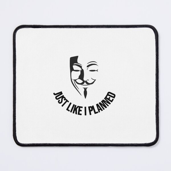 Item preview, Just like I planned GUY FAWKES designed and sold by DstartShop.