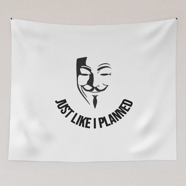 Item preview, Just like I planned GUY FAWKES designed and sold by DstartShop.