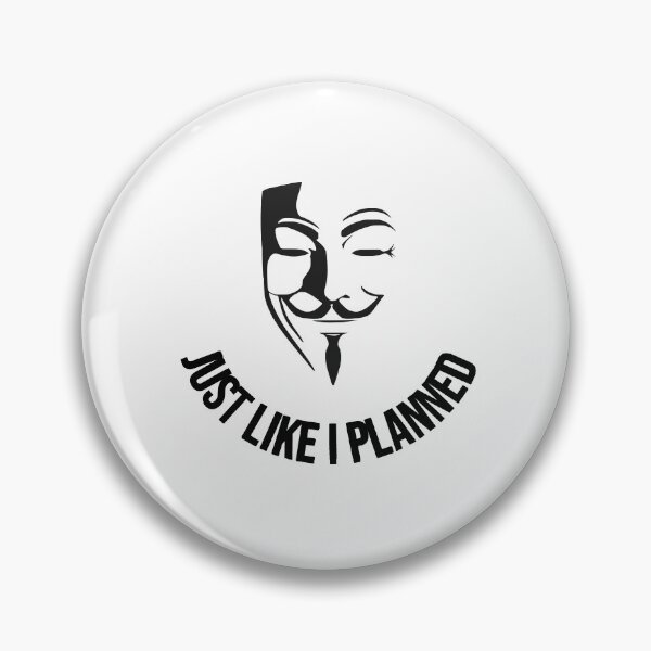 Item preview, Just like I planned GUY FAWKES designed and sold by DstartShop.