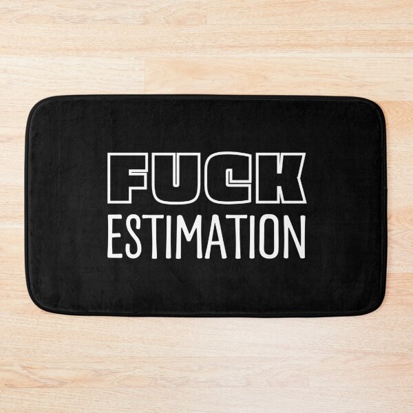 Item preview, Fuck Estimation  designed and sold by trendingatees.