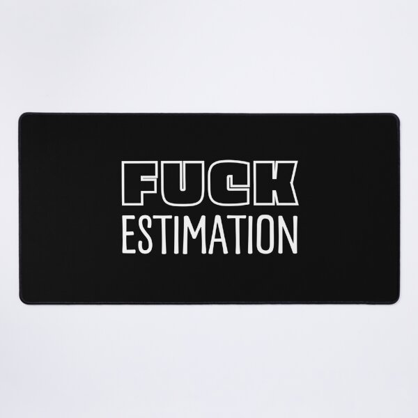 Item preview, Fuck Estimation  designed and sold by trendingatees.