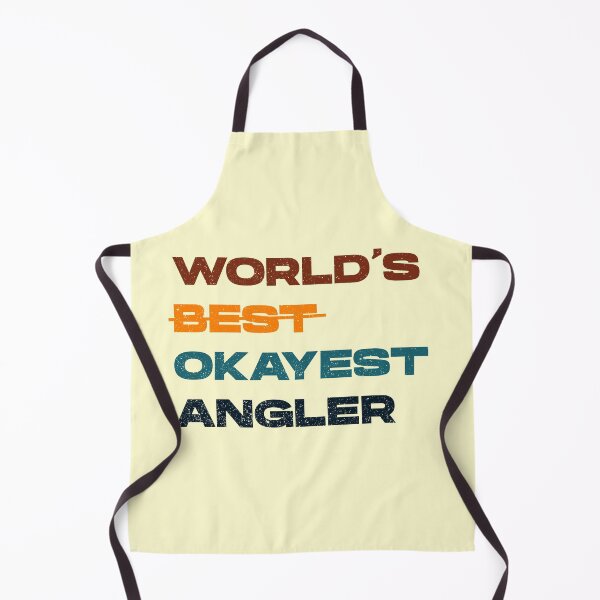 Item preview, Worlds best okayest angler, worlds best angler, dark text,fishing is my favorite,vintage, fathers day fishing, fishing waders, fishing enthusiasts, angler birthday designed and sold by SGS-.