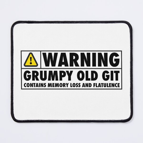 Item preview, Warning Grumpy Old Git, Contains Memory Loss and Flatulence designed and sold by TheGiftHub.