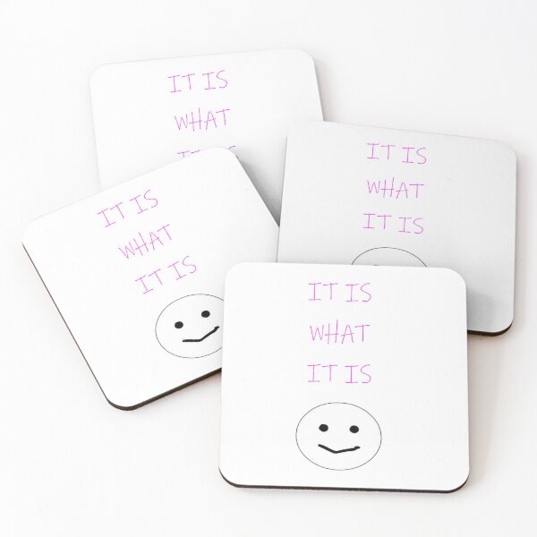 Item preview, IT IS WHAT IT IS designed and sold by CUTESTUFFnow.