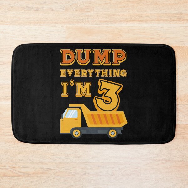 Item preview, Dump Everything I'm 3 designed and sold by ZiesMerch.