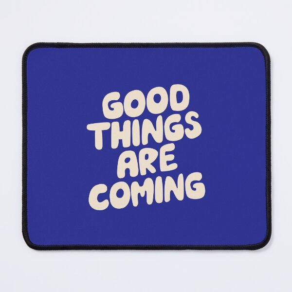 Item preview, Good Things Are Coming designed and sold by MotivatedType.
