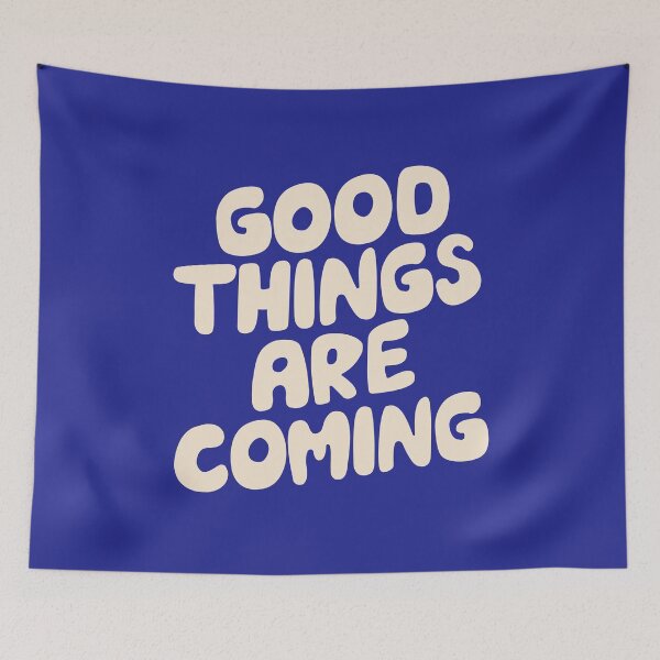 Item preview, Good Things Are Coming designed and sold by MotivatedType.