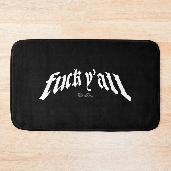 Item preview, Fuck Y'all, Thanks designed and sold by by-ariel24.
