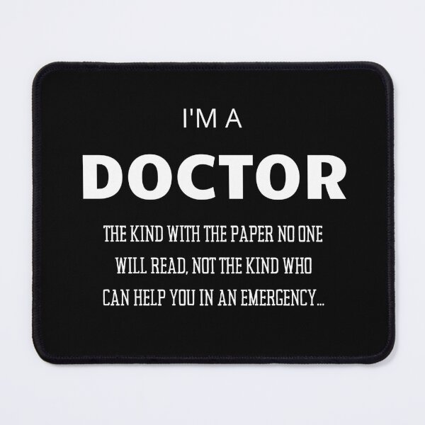 Item preview, Doctor PhD Thesis Funny - White designed and sold by MonDesigns.