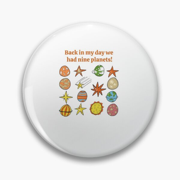 Item preview, Back in my day we had nine planets!  designed and sold by Soukainadesign.