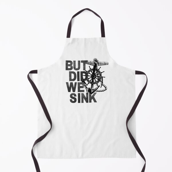Item preview, But Did We Sink Boat Owners designed and sold by MaypanaShop.
