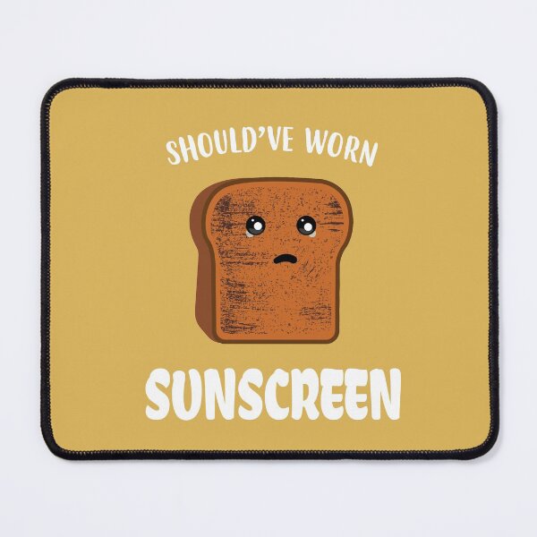 Item preview, Funny Bread Shouldve Worn Sunscreen designed and sold by Marzuqi Che Rose.