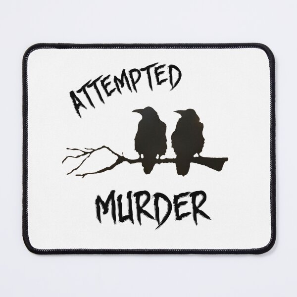Item preview, Attempted Murder designed and sold by LookUpCreations.