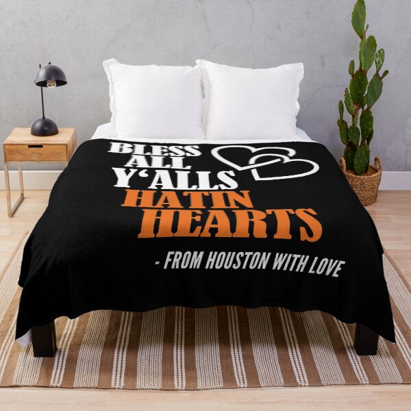 Item preview, Bless All Y'alls Hatin Hearts Houston TX designed and sold by Club7Studios.