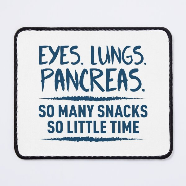 Item preview, Eyes, Lungs, Pancreas. So Many Snacks, So Little Time (Blue) designed and sold by FilipeFerreira.