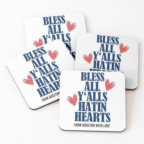 Item preview, Bless All Y'alls Hatin Hearts Houston TX designed and sold by Club7Studios.