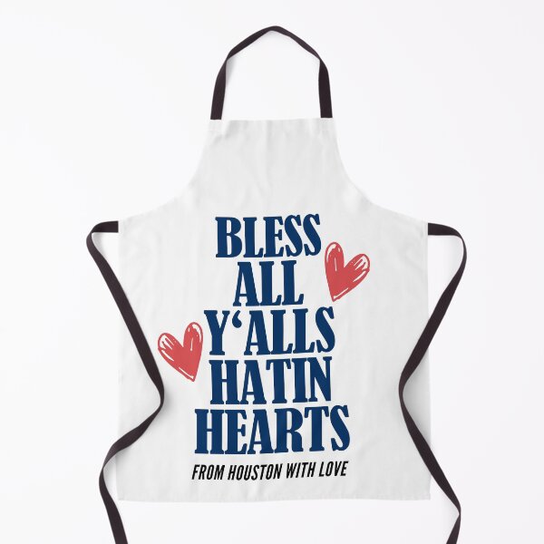 Item preview, Bless All Y'alls Hatin Hearts Houston TX designed and sold by Club7Studios.