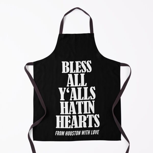 Item preview, Bless All Y'alls Hatin Hearts Houston TX designed and sold by Club7Studios.