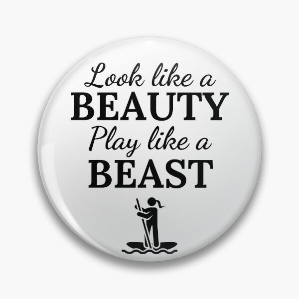 Item preview, Paddleboarding: Look like a beauty play like a beast designed and sold by TheGreenGoat.