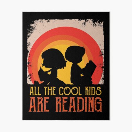 All The Cool Kids Are Reading Book Vintage Reto Sunset Art Board Print