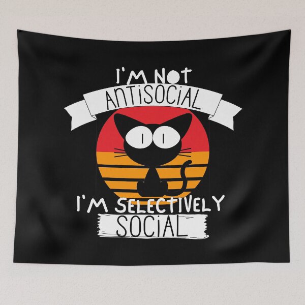 Item preview, I'm Not Anti Social I'm Selectively Social- Funny Sarcasm Introvert  designed and sold by Vibing-Right.