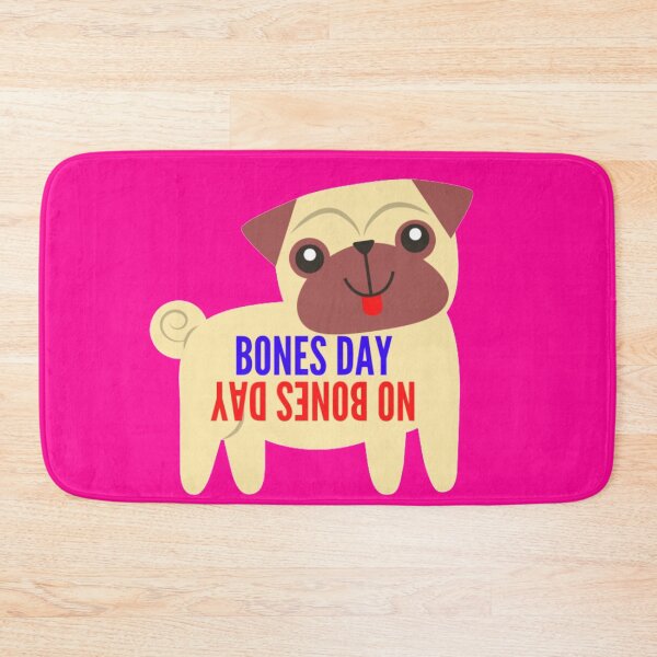Item preview, Bones Day No Bones Day designed and sold by thundercandy.