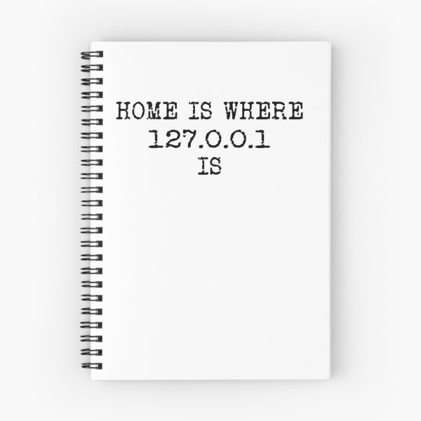 Item preview, Home is where 127.0.0.1 is - localhost network designed and sold by dJ-Design.