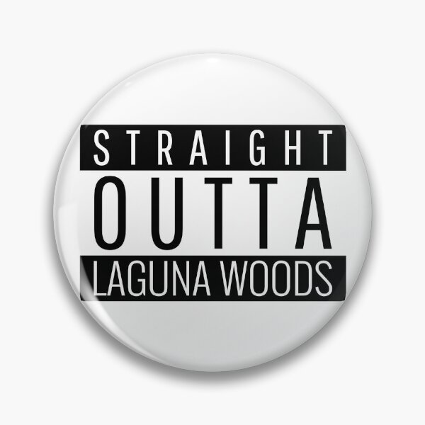 Item preview, Straight Outta Laguna Woods California  designed and sold by Teelogic.