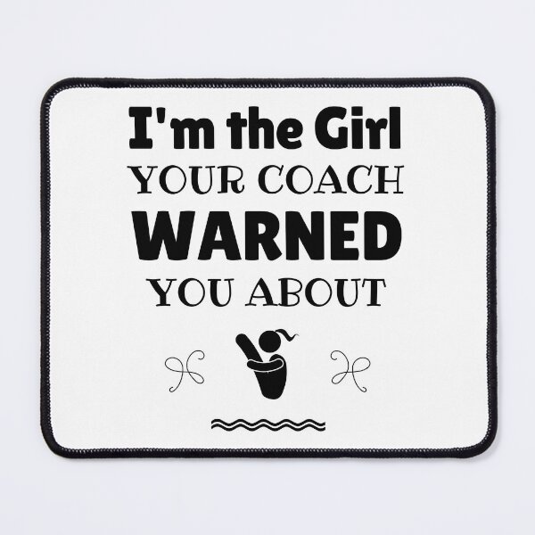 Item preview, Diving: I'm the girl your coach warned you about designed and sold by TheGreenGoat.