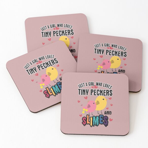 Item preview, Just A Girl Who Loves Tiny Peckers And Slimes designed and sold by JooArtPrints  ★★★★★.