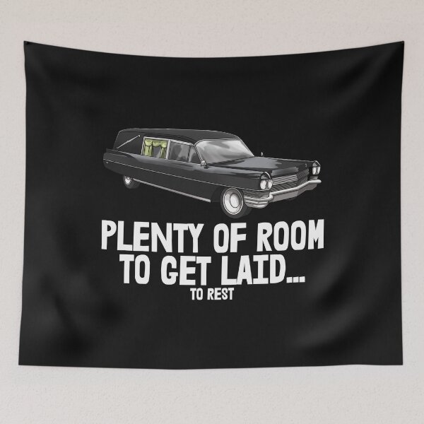 Item preview, Plenty of Room to Get Laid To Rest designed and sold by Bendthetrend.