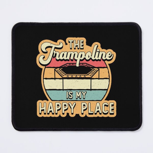 Item preview, The Trampoline Is My Happy Place Jump Trampolining designed and sold by tshirtconcepts.