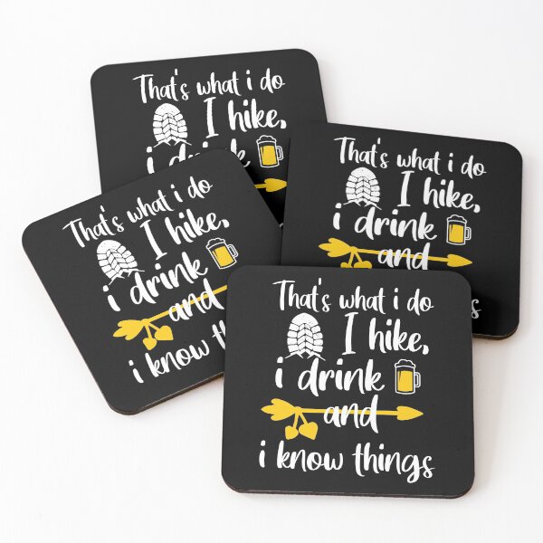 Item preview, That's what i do: I hike, i drink and i know things designed and sold by goodprints shop.
