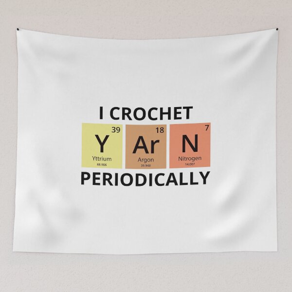 Item preview, Crocheting Crochet Knitting Crocheter Yarn Periodic Table designed and sold by CuteDesigns1.