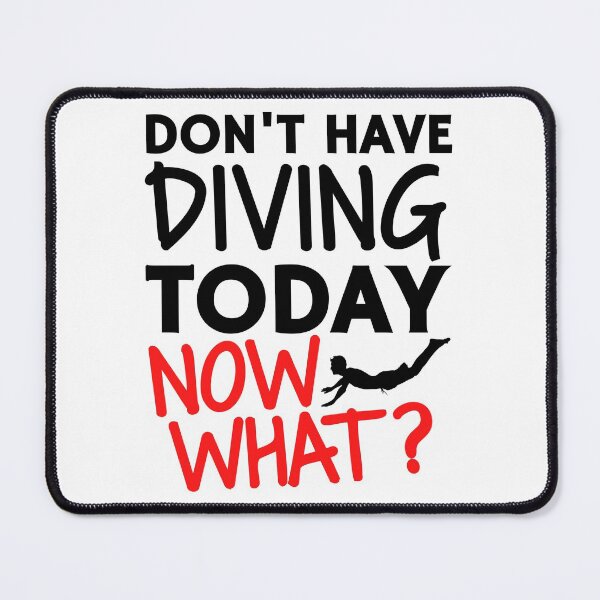 Item preview, Don't have diving today. Now what? designed and sold by TheGreenGoat.
