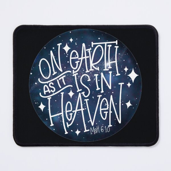 Item preview, On Earth As It Is In Heaven designed and sold by TheJoyfulLilyCo.