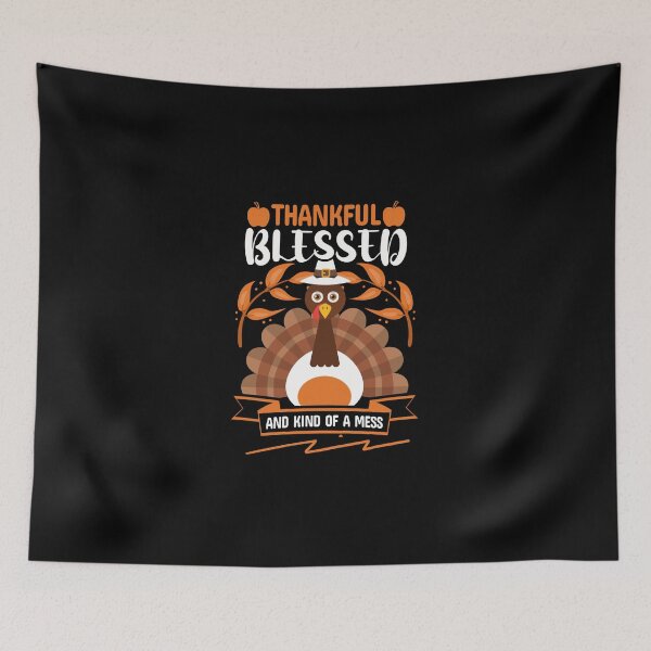 Item preview, Thankful Blessed And Kind Of A Mess designed and sold by MollinS7.