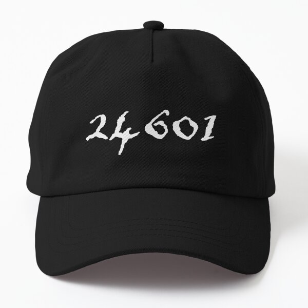 Prisoner 24601 Valjean Gift Ideas for Actors Stage Managers & Lovers of Musical Theater Musicals Dad Hat