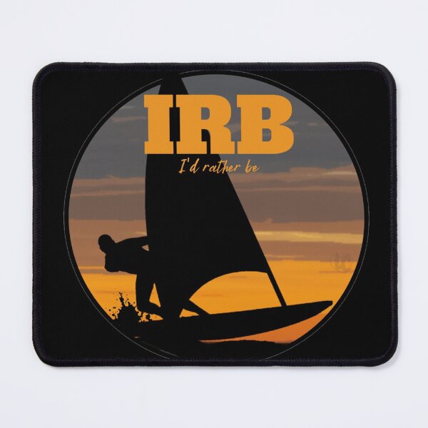 Item preview, IRB... I'd Rather Be - Wind Surfing design for Surfers and Outdoor Enthusiasts designed and sold by LifeCrush.
