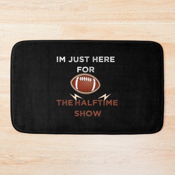 Item preview,  Im Just Here For The Halftime Show funny gift idea for american football lovers designed and sold by ANAS    HO.