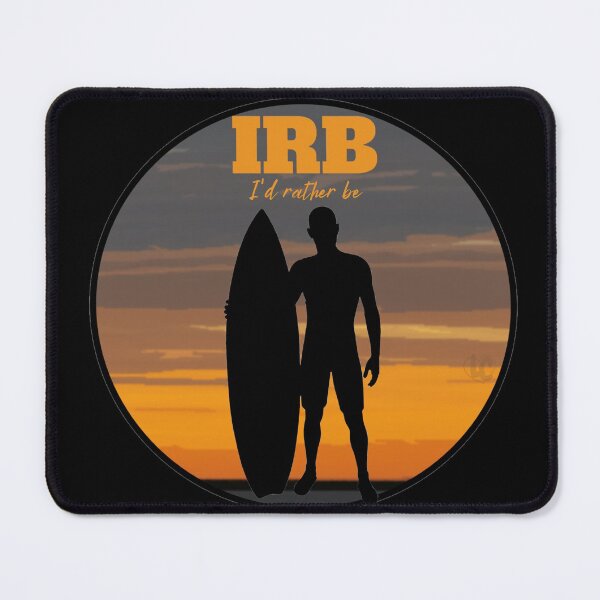 Item preview, IRB... I'd Rather Be - Surfing design for Surfers and Outdoor Enthusiasts designed and sold by LifeCrush.
