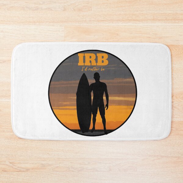 Item preview, IRB... I'd Rather Be - Surfing design for Surfers and Outdoor Enthusiasts designed and sold by LifeCrush.