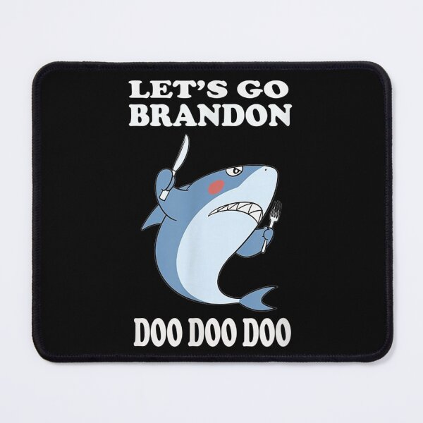 Item preview, Let's Go brandon shark Doo Doo Funny designed and sold by Delores Kinder.