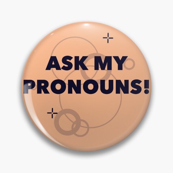 Item preview, Ask My Pronouns (orange) designed and sold by nobodypanic.