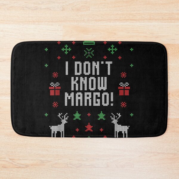 Item preview, I Don't Know Margot Funny Design designed and sold by taylobarucau97.