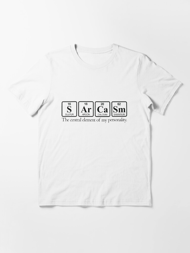 Alternate view of Sarcasm Essential T-Shirt