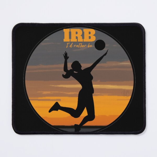 Item preview, IRB... I'd Rather Be - playing volleyball design for beach goers and outdoor Enthusiasts designed and sold by LifeCrush.