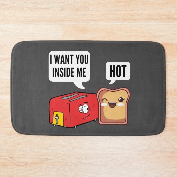 Item preview, Naughty Funny Toaster Innuendo - I Want You Inside Me Thats Hot Toaster and Toast Kawaii Pick Up Line designed and sold by Vibbin4Life33.