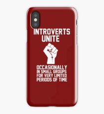 Introverts unite occasionally in small groups for very limited periods of time iPhone Case